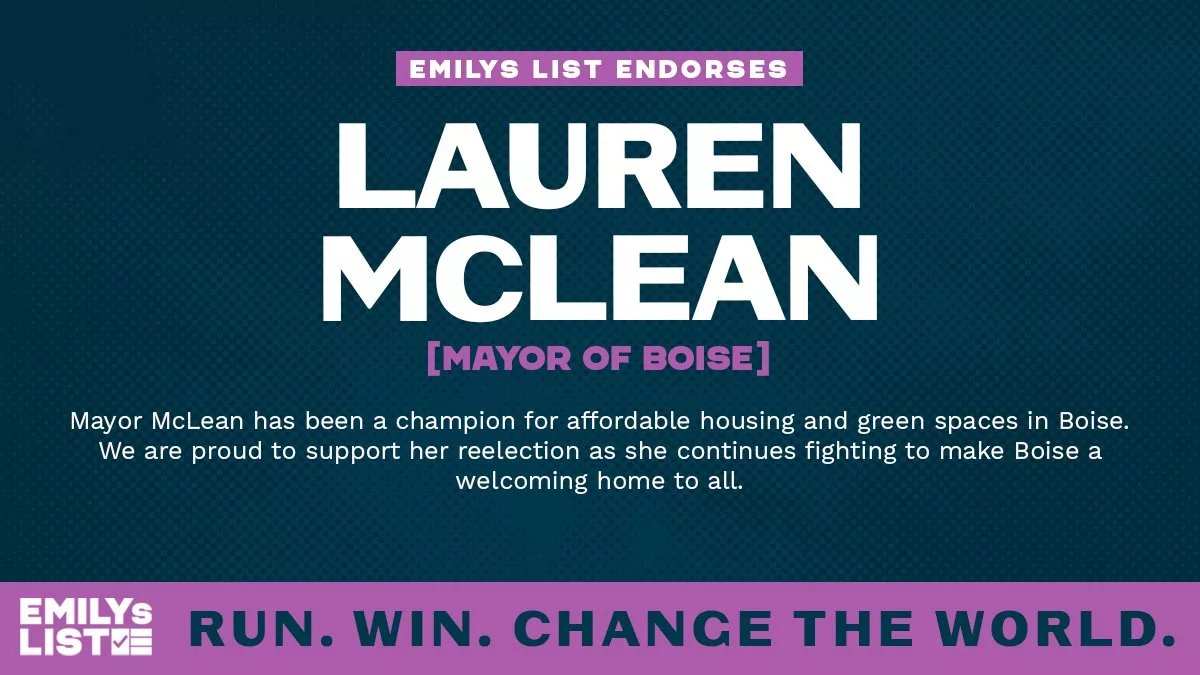 EMILYs List Endorses Lauren McLean for Reelection as Mayor of Boise ...